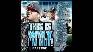 (Various Artists) Big Mike - This Is Why I'm Hot! Part One (Full Mixtape)