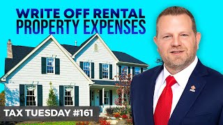 How To Write Off Rental Property Expenses | Tax Tuesday #161