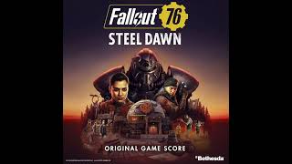 Fallout 76 Steel Dawn Original Game Score: In Our Midst