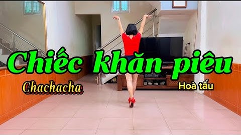 Chiếc khăn piêu  #chachacha hòa tấu