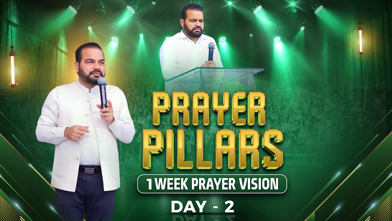 PRAYER PILLARS | POWERFUL POSITIVE PRAYER (1 WEEK DAYS PRAYER VISION) PART - 2