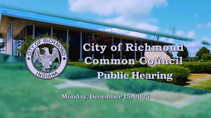Richmond Common Council Public Hearing of Monday, December 15, 2025