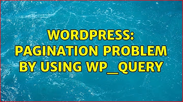 Wordpress: Pagination problem by using WP_Query
