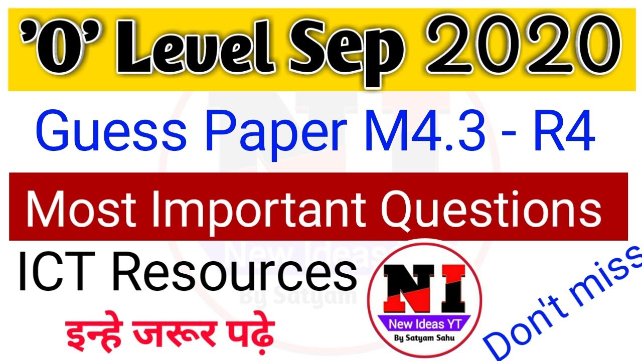 Guess paper Of ICT Resources O level M4 3R4 O level Most Important ICT Resources Question September