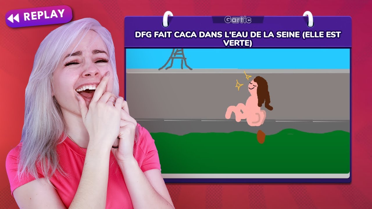 DFG FAIT CACA DANS LA SEINE | Gartic Phone
