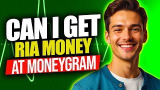 Can I Pick Up Ria Money At Moneygram | Can I Collect Ria Money At Moneygram