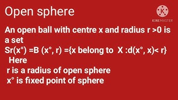 Open sphere or open ball in metric space and explain open sphere in 1 D, 2D,and 3D.