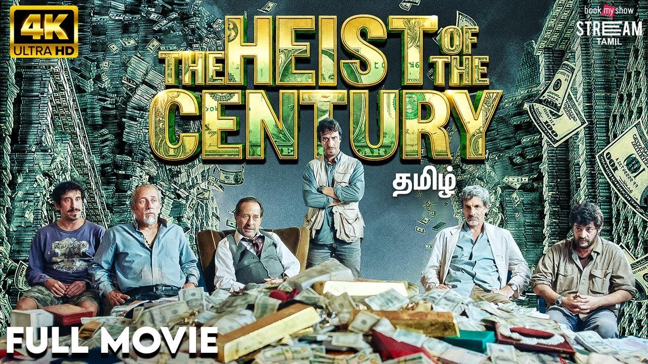 The Heist Of The Century (தமிழ்) | New Hollywood Movie in Tamil | World's Biggest Robbery