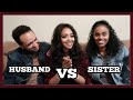 Husband VS Sister Who Knows Me Better? | Amena and Elias