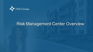 A Guided Tour of HAI Group s Risk Management Center