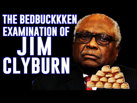 "You'll Never Get It" -Jim Clyburn **FULL BREAKDOWN**