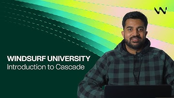 Intro To Cascade | Windsurf University