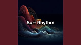Surf Rhythm