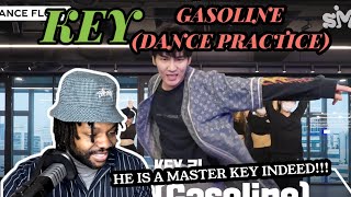 HIS AURA IS UNMATCHED! | KEY 키 '가솔린 - Gasoline [Dance Practice] (REACTION)