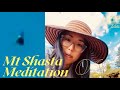 シャスタ山　集団瞑想　Mt Shasta Vortex Meditation