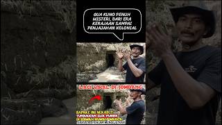 Gua Kuno Penuh Misteri, Dari Jaman Kerajaan Sampai Era Kolonial. @Jalan-Mulya