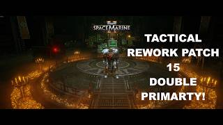NEW Tactical rework class is EPIC + GUIDE and TIPS - Space Marine 2 Patch 15