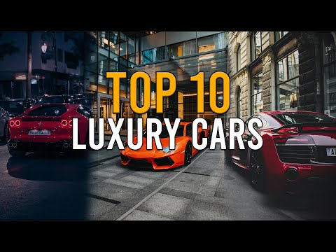 Top 10 Luxury Cars - 2022