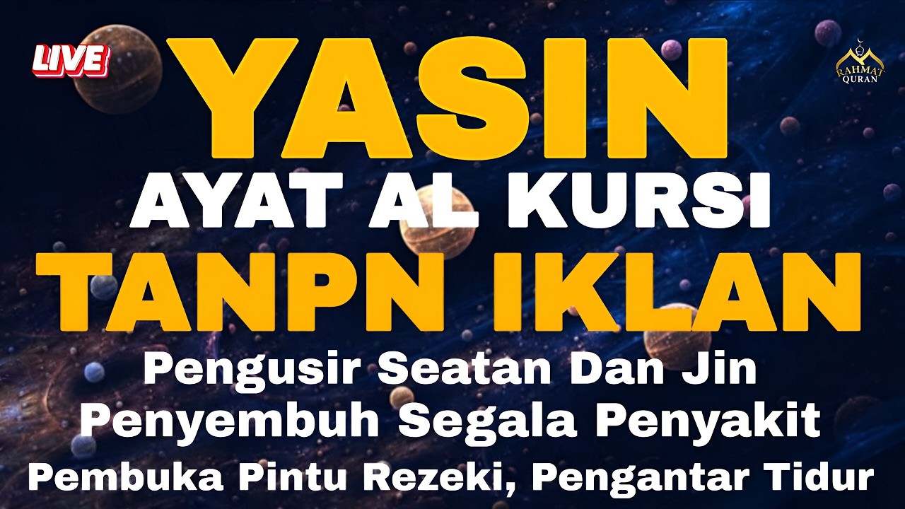 AYAT KURSI DAN YASIN PENGUSIR JIN, SETAN/MAHKLUK HALUS, OBAT SUSAH TIDUR, PENENANG HATI & PIKIRAN