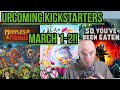 Upcoming Board Game Kickstarters Week of March 1!!