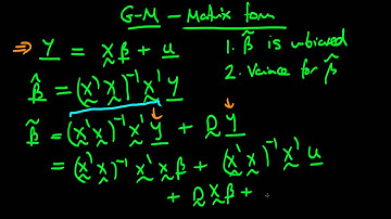 15 - The Gauss-Markov Theorem proof - matrix form - part 1