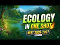 Ecology Complete Unit In One Shot ☄️ | NEET 2026 | Last 15 Days Challenge ☄️