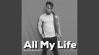 All My Life