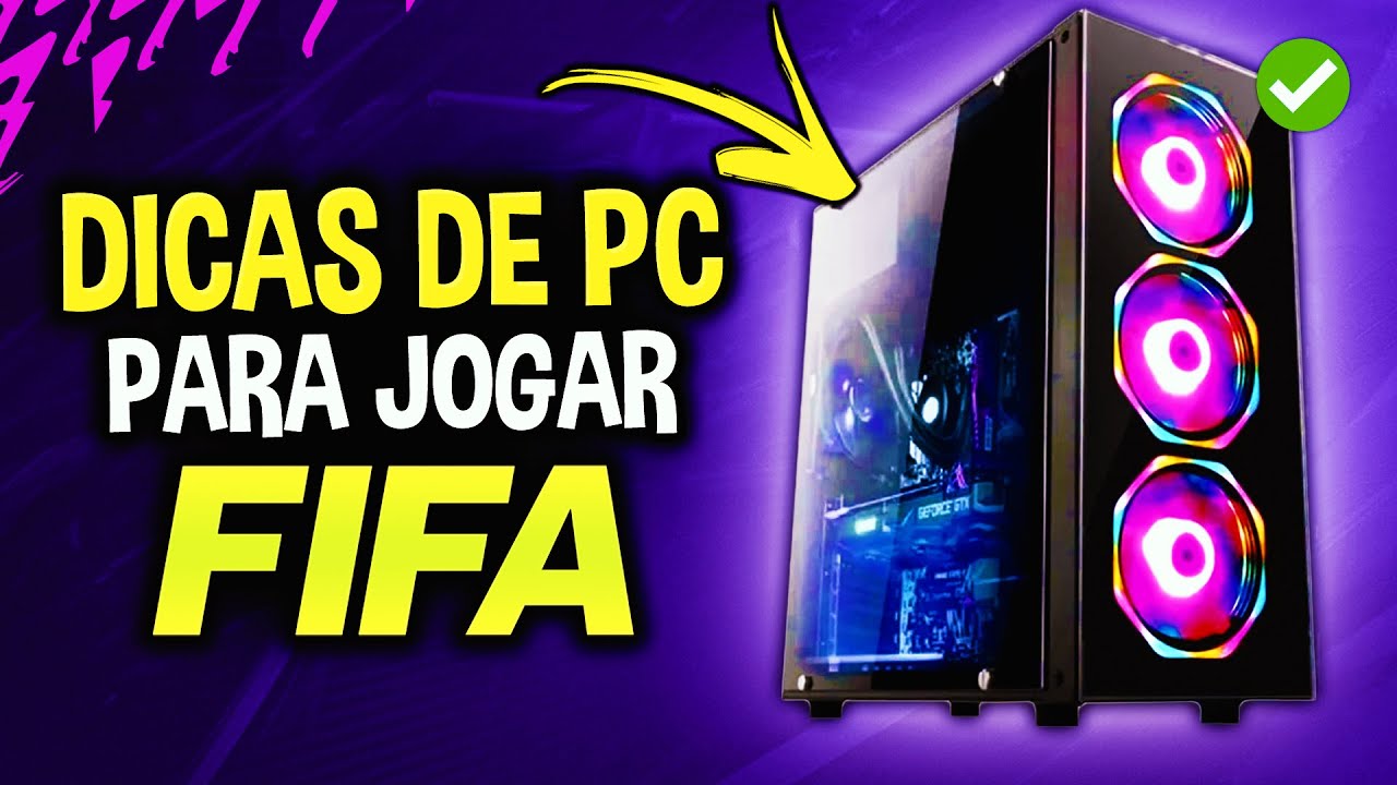 Fifa 22: rodará em placas mais antigas (PC fraco)? - MeUGamer