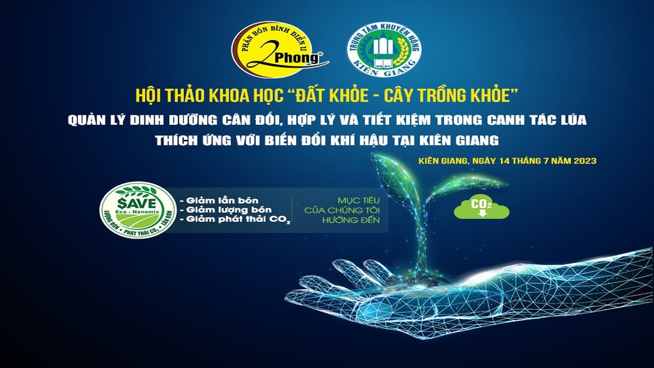 [LIVESTREAM] HỘI THẢO KHOA HỌC “ĐẤT KHỎE - CÂY TRỒNG KHỎE ”  I THKG