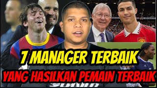 7 Manager Yang Hasilkan “Monster” Dalam Bolasepak‼️