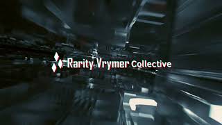 Rarity Vrymer Collective - Astral (Interlude) (Original Mix)