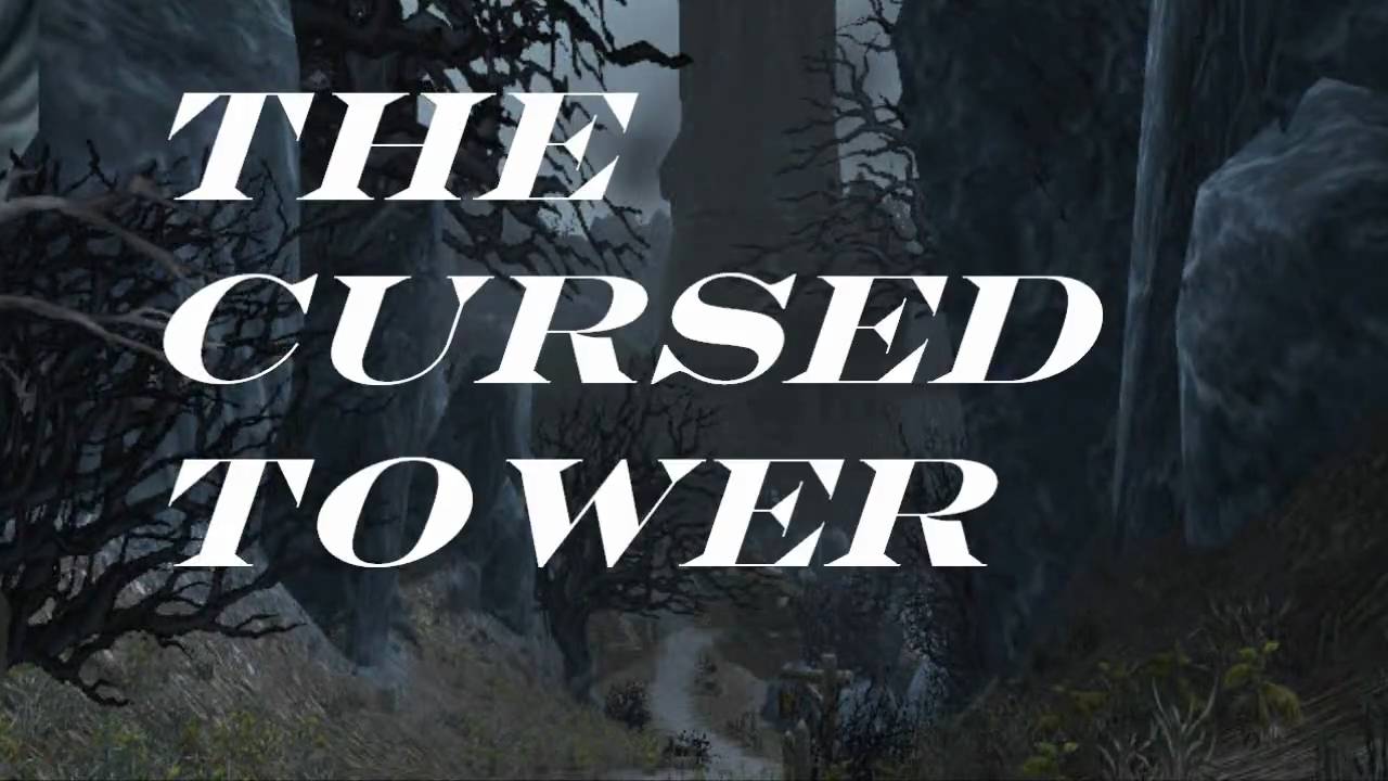 The Cursed Tower