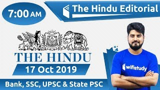 7:00 AM - The Hindu Editorial Analysis by Vishal Sir | 17 Oct 2019 | Bank, SSC, UPSC & State PSC