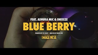ジャパニーズマゲニーズ - BLUE BERRY feat. 阿修羅MIC & SNEEEZE (Official Music Video)