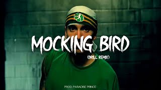 Eminem - Mocking Bird (Drill Remix) (Prod. Paradise Prince)