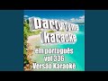 O Mundo Vai Saber (Made Popular By Toke Divinal) (Karaoke Version)