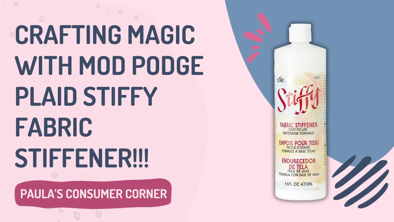 Mod Podge Stiffy Fabric Stiffener