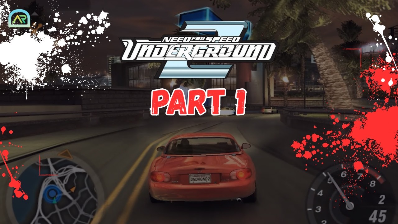 Need For Speed Underground 2 - Episode 1