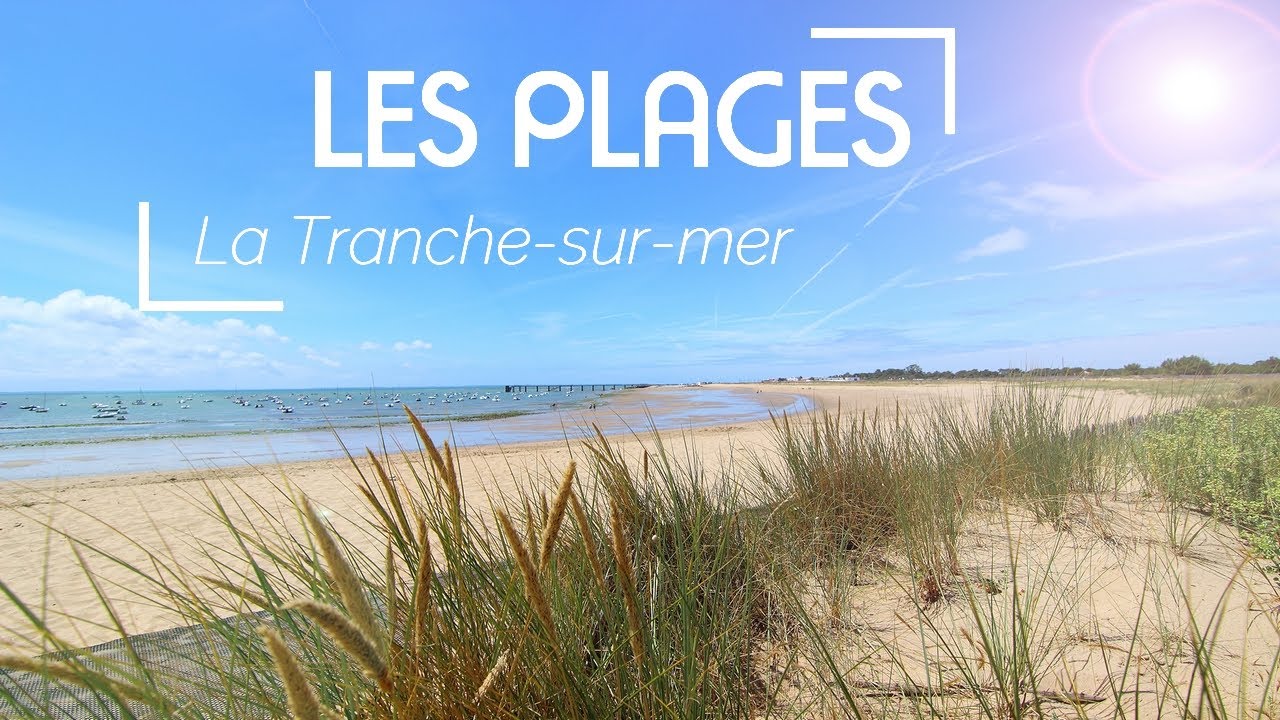 TOUTES LES PLAGES ⛱️ La Tranche-sur-Mer