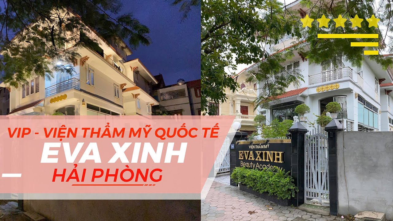 royal spa hải phòng Update New VIP - Review toàn bộ học viện đào tạo thẩm mỹ quốc tế và spa chi nhánh Evaxinh Hải Phòng