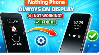 Nothing Phone Always On Display Not Working Fixed screenshot 4