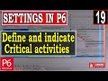 Define and indicate critical activities settings in Primavera P6 | Total Float less | Longest Path