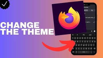 How to change the theme of the Firefox browser?