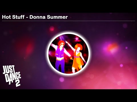 Hot Stuff - Donna Summer | Just Dance 2