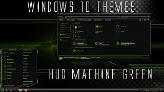 Windows 10 Themes - HUD Machine Green