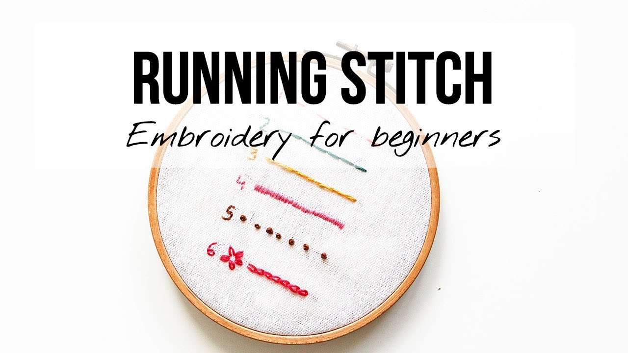 Youtube Embroidery Running Stitch Youtube Embroidery Running Stitch