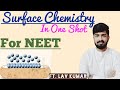 Surface Chemistry in One Shot | Chemistry Course for NEET ft. Lav Kumar