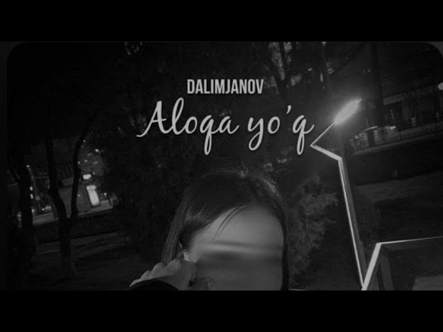 Dalimjanov - Aloqa yo'q