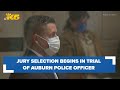 Jury selection in trial of Auburn police officer accused of murder begins