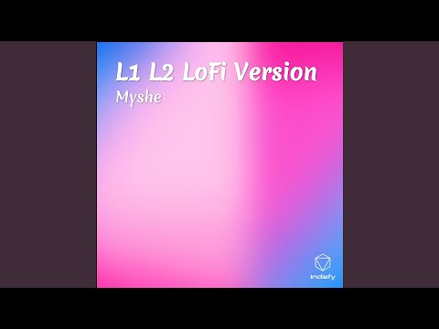 L1 L2 LoFi Version